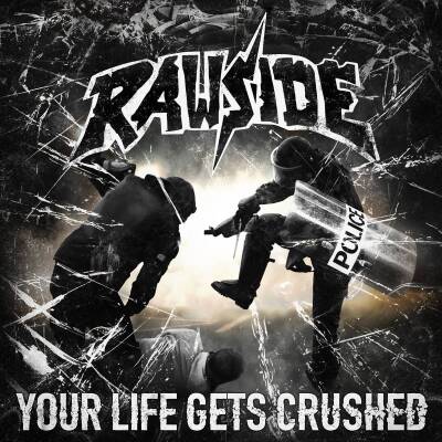 Rawside - YOUR LIFE GETS CRUSHED