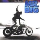 Mr. Big - Get Over It
