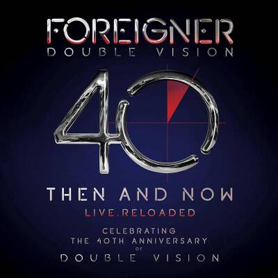Foreigner - Double Vision - Then And Now
