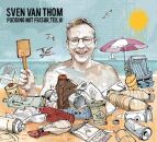 Thom Sven Van - Pudding Mit Frisur: Teil 3