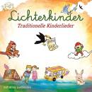 Lichterkinder - Traditionelle Kinderlieder