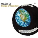 Nguyen Le - Songs Of Freedom