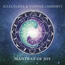 Elena Julia & Lamberty Yvonne - Mantras Of Joy