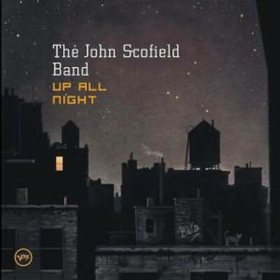 Scofield John - Up All Night