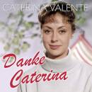 Valente Caterina - Danke Caterina: Die 50 Schönsten...