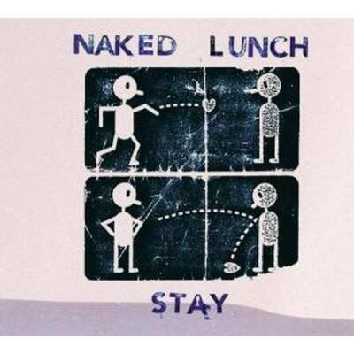 Naked Lunch - STAY