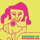 Stereolab - Switched On (Remastered)