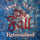 Fall, The - Reformation Post Tlc