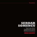 Somuncu Serdar - Aus Dem Tagebuch Eines...