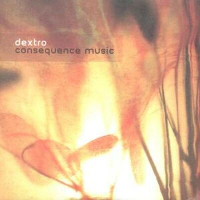 Dextro - Consequences