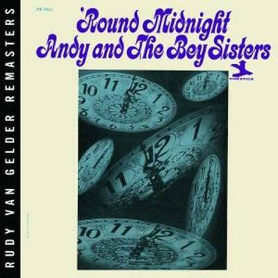 Andy & the Bey Sisters - Round Midnight