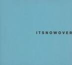 Its Not Over - Its Now Over