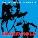 Reg Guest Syndicate - Underworld