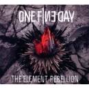 One Fine Day - The Element Rebellion