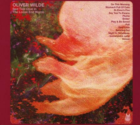 Wilde Oliver - Red Tide Opal In The Loose End Womb