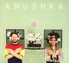 Anushka - Broken Circuit