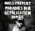 Frevert Niels - Paradies Der Gefaelschten Dinge