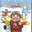PAPAGALLO&GOLLO - Au Pole Nord: Taschenbuch (F)