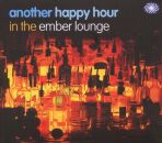 Another Happy Hour In The Ember Lounge (Diverse Interpreten)