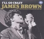 Brown James - Ill Go Crazy (Every Track 1956-1960)