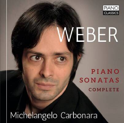 Carbonara Michelangelo - Weber:complete Piano Sonatas
