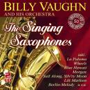 Vaughn Billy - The Singing Saxophones - 50 Greatest Hits