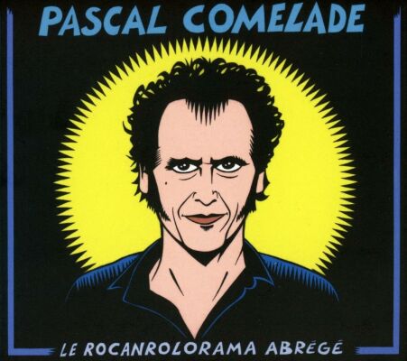 Comelade Pascal - Le Rocanrolorama Abrege