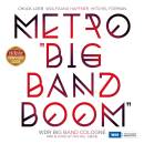 WDR Big Band Köln - Metro Big Band Boom