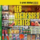 Negresses Vertes Les - Le Grand Déballage Best Of