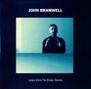 Bramwell John - Leave Alone The Empty Spaces