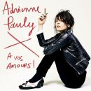 Pauly Adrienne - A Vos Amours