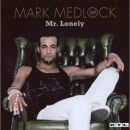 Medlock, Mark - Mr. Lonely