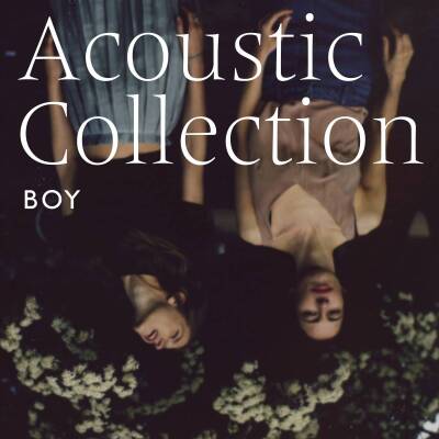 Boy - Acoustic Collection