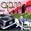 Opm - Menace To Sobriety
