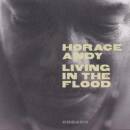 Horace Andy - LIVING IN THE FLOOD
