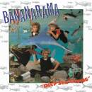 Bananarama - DEEP SEA SKIVING
