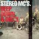 Stereo Mcs - Deep Down And Dirty