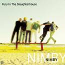Fury In The Slaughte - Nimby