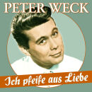 Weck Peter - Ich Pfeife Aus Liebe - 17 Schlager-Perlen