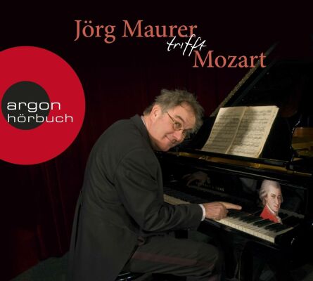 Hörbuch - Jörg Maurer Trifft Mozart