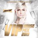 Vip House Mix 2019 - Ultimate (Diverse Interpreten)