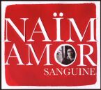 Amor Naim - Sanguine