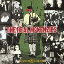 Real McKenzies, The - Lochd & Loaded