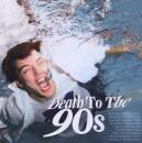 Death To The 90s (Diverse Interpreten)