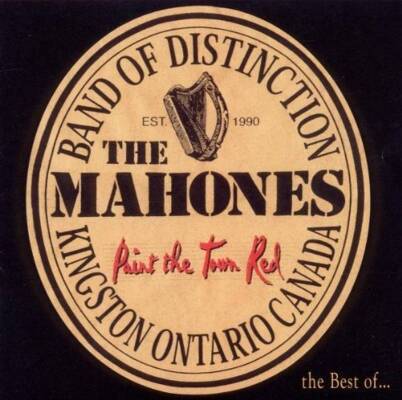 Mahones, The - Paint The Town Red