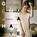 Hayes Gemma - Let It Break