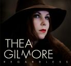 Gilmore Thea - Regardless