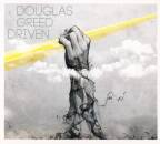 Greed Douglas - Driven