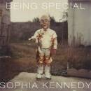 Kennedy Sophia - Being Special