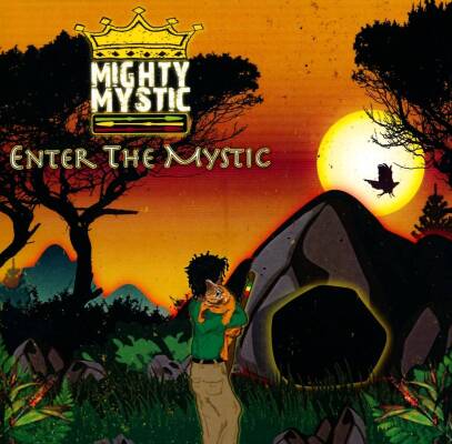 Mighty Mystic - Enter The Mystic